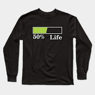 50% Life Long Sleeve T-Shirt